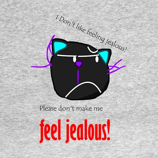 please don't make me jealous by Baddy's Shop